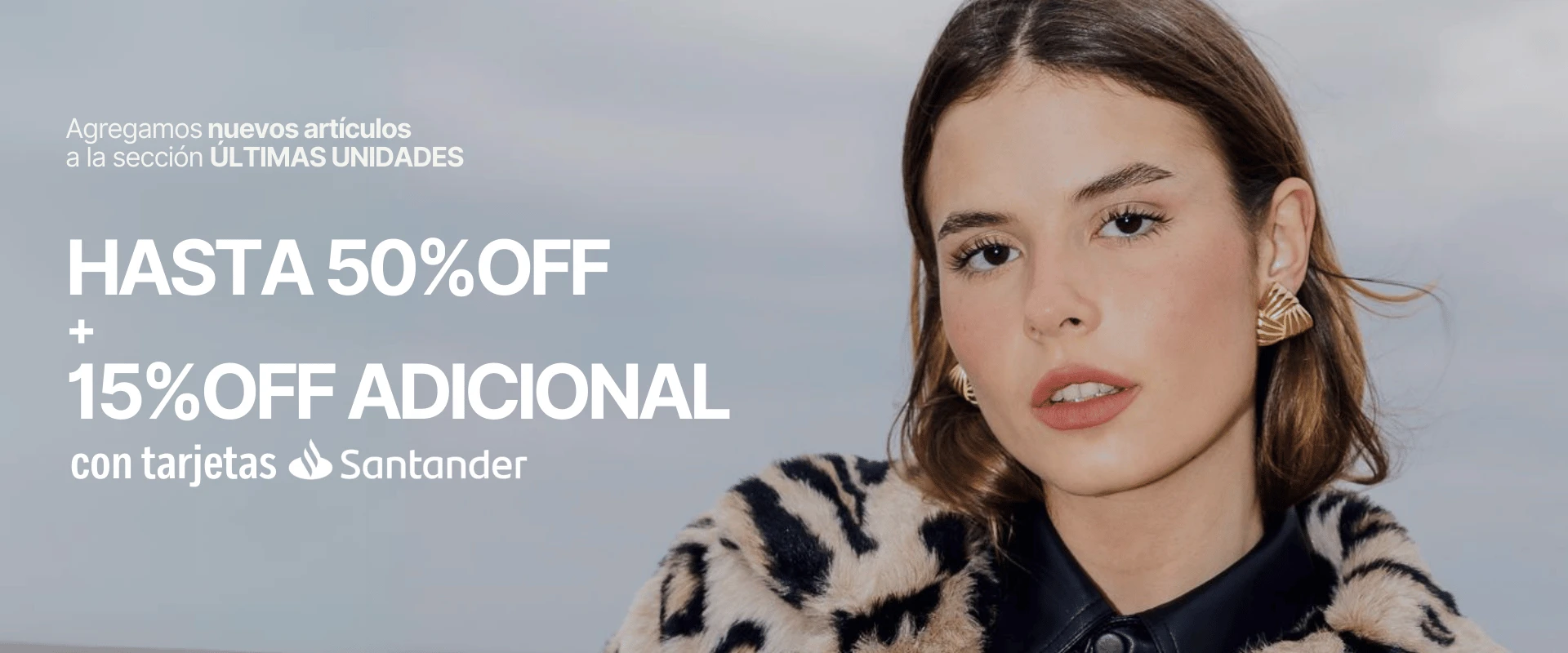 Hasta 50% OFF + 15% Santander